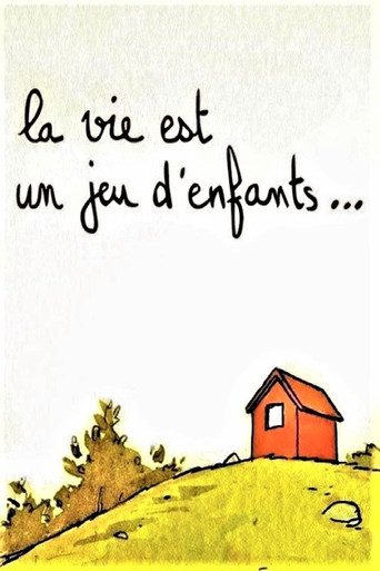 La vie est un jeu d’enfants... poster