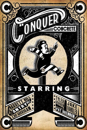 Movie poster for Conquer the Concrete (2012)
