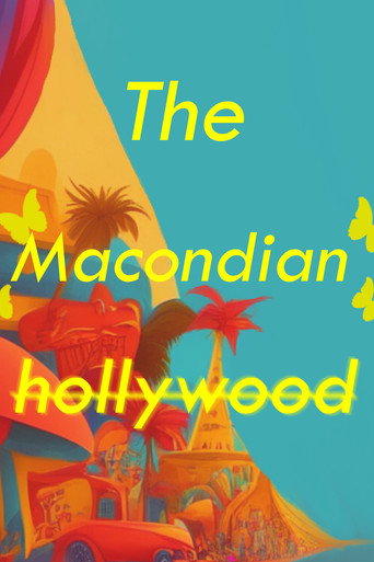 Movie poster for The Macondian Hollywood (2023)