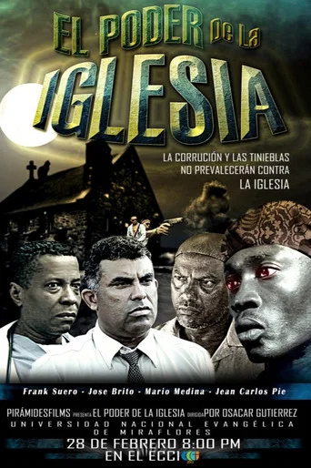 Movie poster for El Poder de la Iglesia (2013)