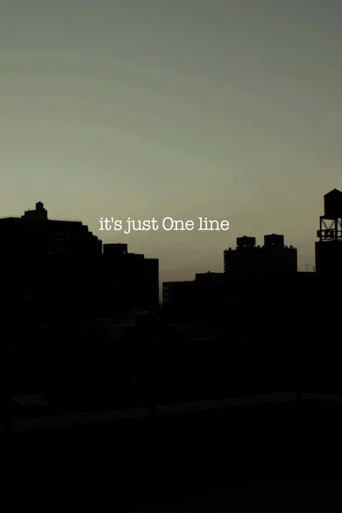 Movie poster for it's just One line (2012)