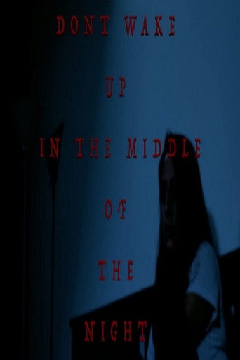 Movie poster for Don't Wake Up in the Middle of the Night (2020)