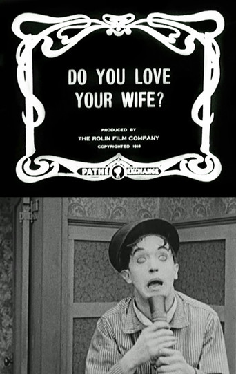 Movie poster for Do You Love Your Wife? (1919)
