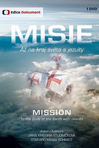 Movie poster for Misie. Až na kraj světa s jezuity (2013)