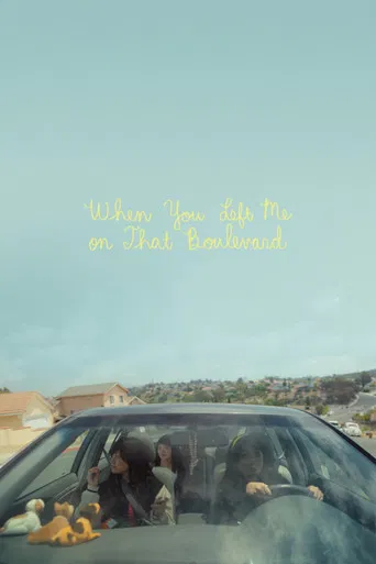 When You Left Me on That Boulevard poster