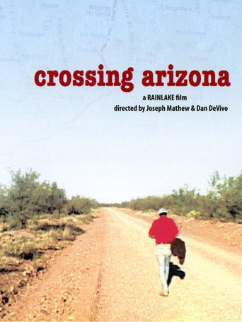 Movie poster for Crossing Arizona (2006)
