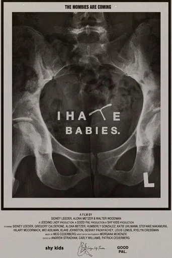 Movie poster for I Hate Babies