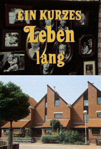 Ein kurzes Leben lang poster