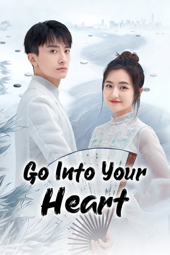 Series poster for GO Into Your Heart (2021)
