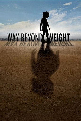 Movie poster for Way Beyond Weight (2012)
