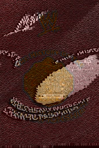 The History of the World Heavyweight Championship poster