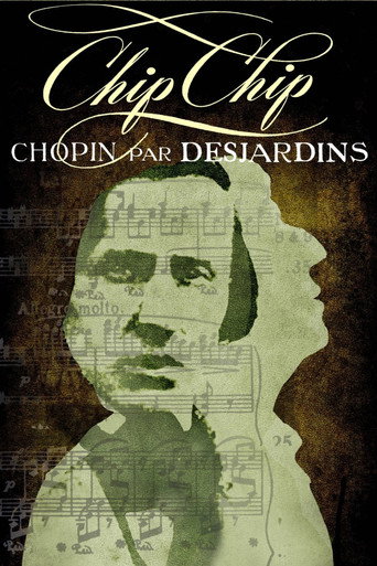 Movie poster for Chip Chip : Chopin par Desjardins (2023)