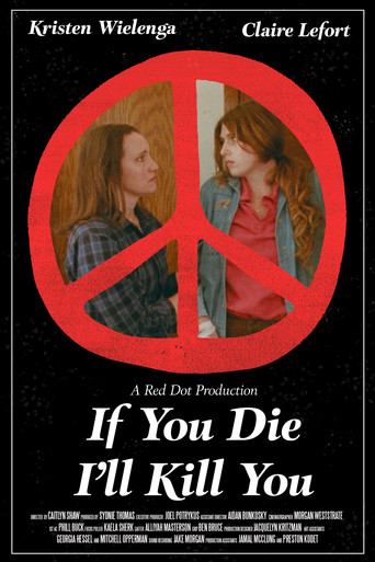 Movie poster for If You Die I'll Kill You (2025)