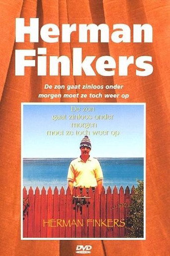 Movie poster for Herman Finkers: The Sun Sets Senselessly, Tomorrow It Must Rise Again Anyway (1992)
