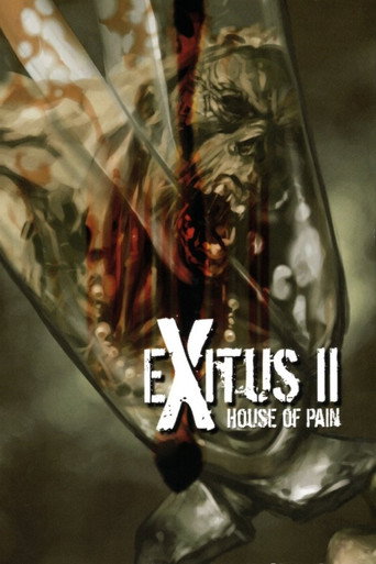 Movie poster for Exitus II - House of Pain (2008)