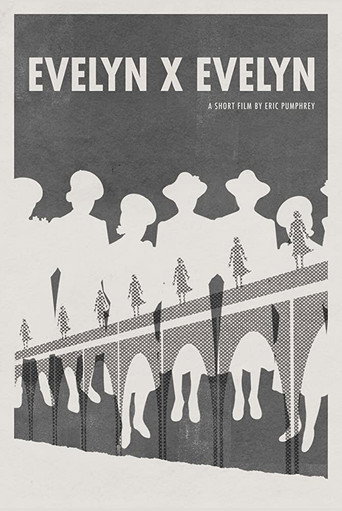 Evelyn x Evelyn poster