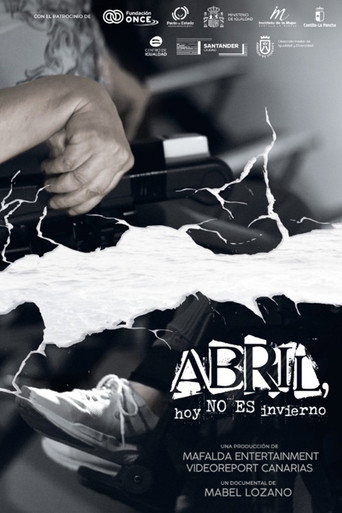 Movie poster for Abril, It's Not Winter Today (2026)