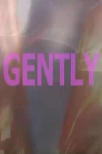 Gently poster