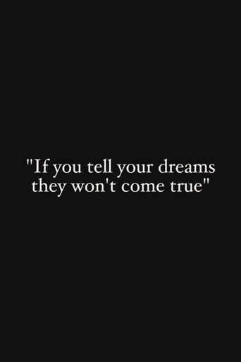 Movie poster for If You Tell Your Dreams They Won't Come True (2012)