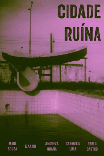 Movie poster for Cidade Ruína (2024)