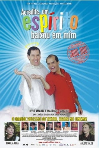 Movie poster for Acredite, um Espírito Baixou em Mim (2006)