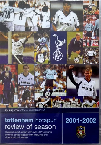 Movie poster for Tottenham Hotspur - Official Review Of The Season 2001-02 (2002)