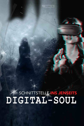 Movie poster for Digital Soul - Schnittstelle ins Jenseits