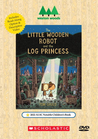 Movie poster for The Little Wooden Robot and the Log Princess (2022)