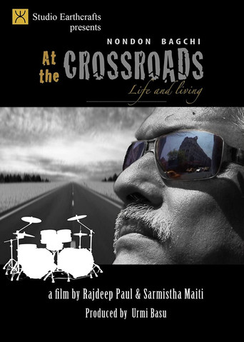 Movie poster for At the Crossroads Nondon Bagchi Life and Living (2013)