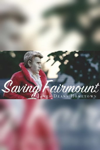 Movie poster for Saving Fairmount: James Dean’s Hometown (2015)
