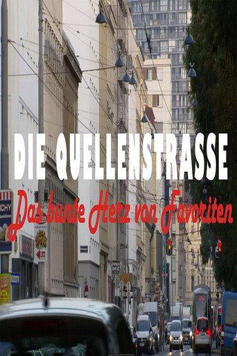 Movie poster for Die Quellenstraße - Das bunte Herz von Favoriten (2021)