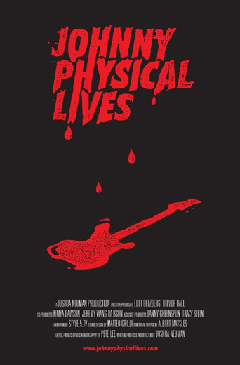 Movie poster for Johnny Physical Lives (2015)