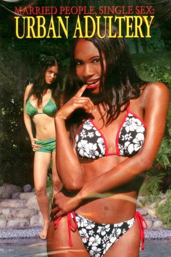 Movie poster for Married People, Single Sex: Urban Adultery (2002)