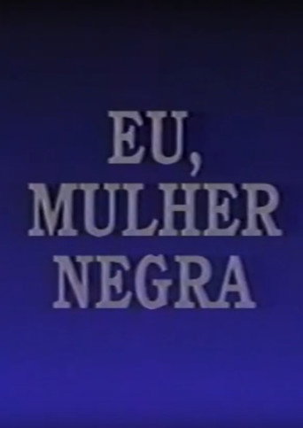 Eu, Mulher Negra poster