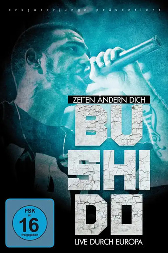 Movie poster for Bushido - Zeiten ändern dich (Live durch Europa) (2010)