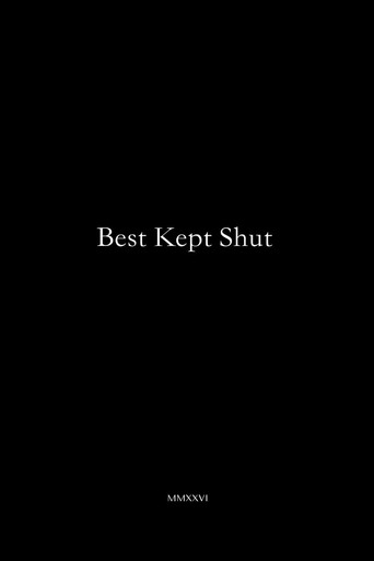Movie poster for Best Kept Shut