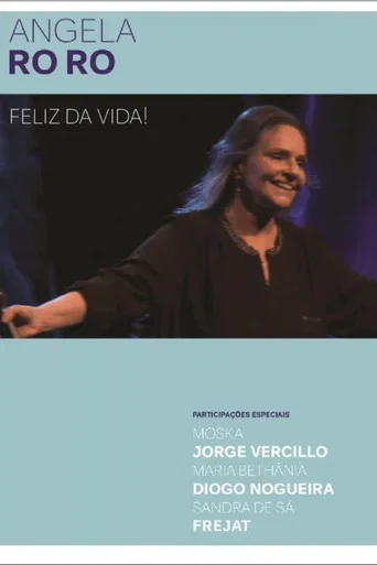 Movie poster for Angela Ro Ro - Feliz da Vida! (2013)