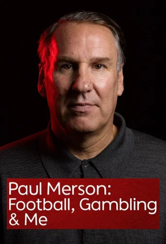 Movie poster for Paul Merson: Football, Gambling & Me (2021)