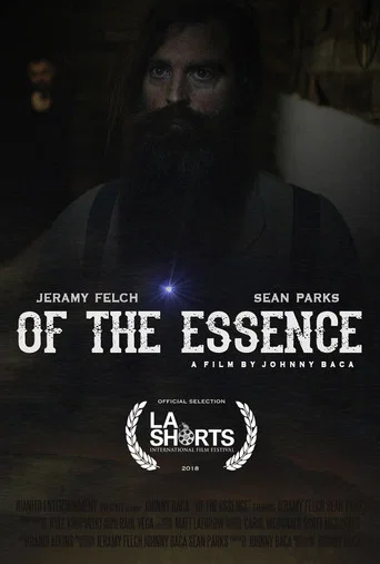 Movie poster for Of the Essence (2018)