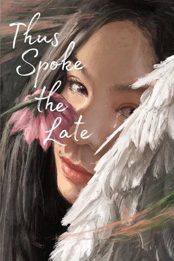 Movie poster for Thus Spoke the Late (2026)