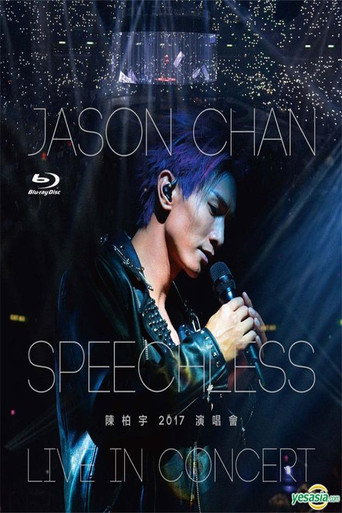 Movie poster for Jason Chan Speechless - Live In Concert 2017 (2017)