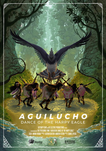 Movie poster for Aguilucho: Dance of the Harpy Eagle (2021)