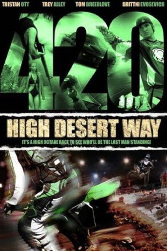 Movie poster for 420 High Desert Way (2011)