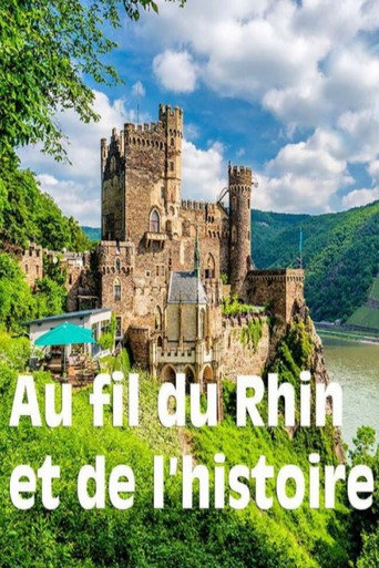 Movie poster for Le Rhin - Au fil de l‘Histoire (2016)