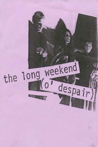 The Long Weekend (O' Despair) poster