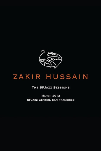 Movie poster for Zakir Hussain: The SFJazz Sessions (2014)