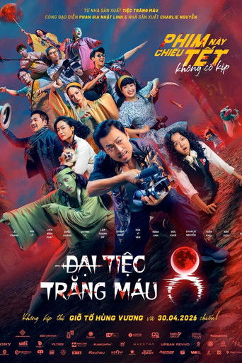 Đại Tiệc Trăng Máu 8 poster