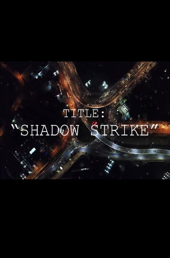 Movie poster for Shadow Strike (2023)