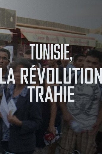 Movie poster for Tunisie, la révolution trahie (2025)