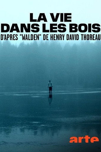 Movie poster for La vie dans les bois - D'après "Walden" de Henry David Thoreau (2025)